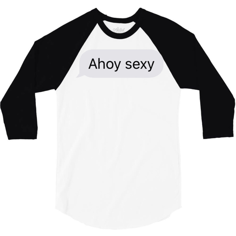 Ahoy Sexy Classic Love 3/4 Sleeve Shirt | Artistshot