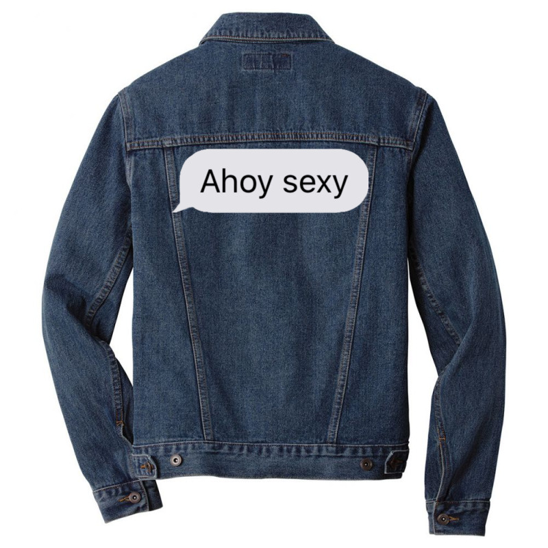 Ahoy Sexy Classic Love Men Denim Jacket | Artistshot