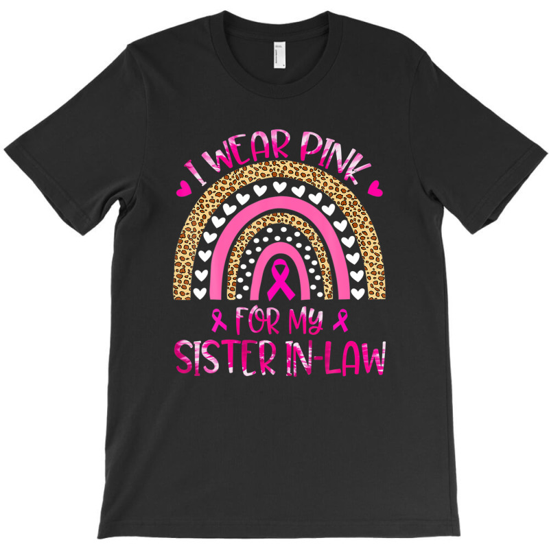 In October I Wear Pink For My Sister In-law Tie Dye Rainbow T-shirt | Artistshot