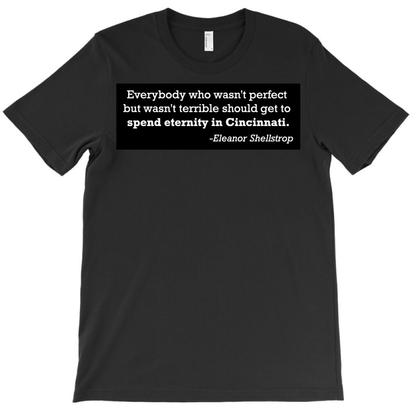 Medium People Should Spend Eternity In Cincinnati Quote Poster 80s T-Shirt by maunesebekb | Artistshot