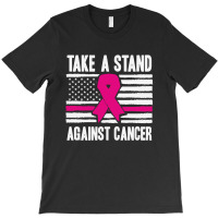 Take A Stand Against Breast Cancer T-shirt | Artistshot