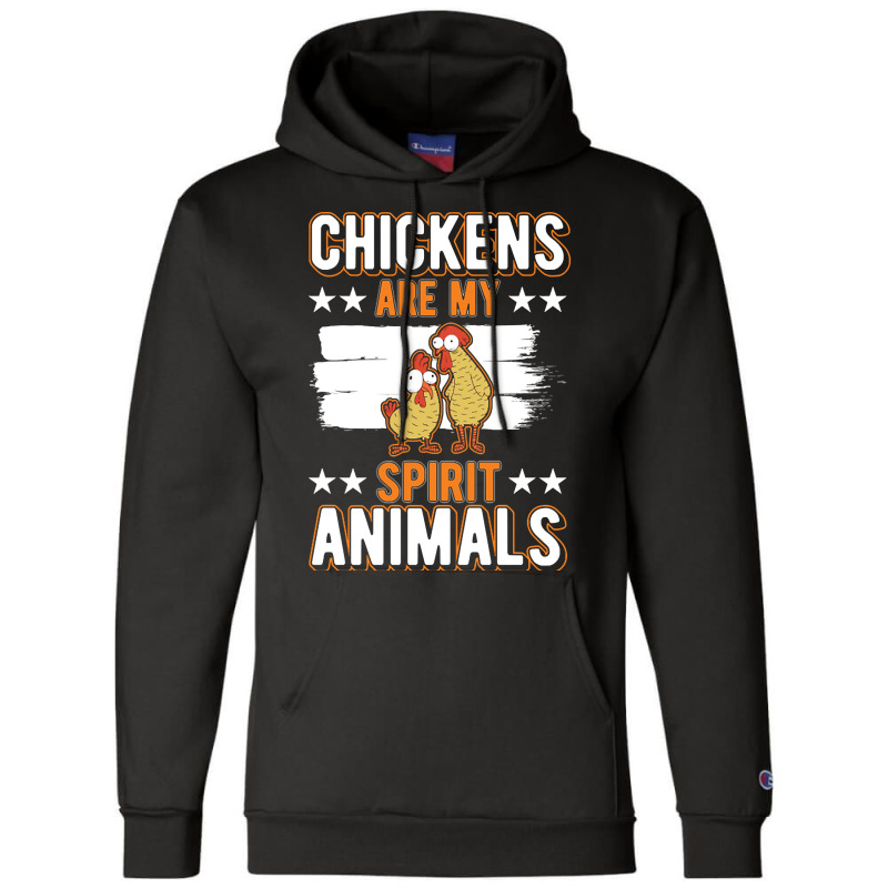 Limited Edition Chickens Spirit Animal Chicken-56wqo Champion Hoodie by webberkyla | Artistshot