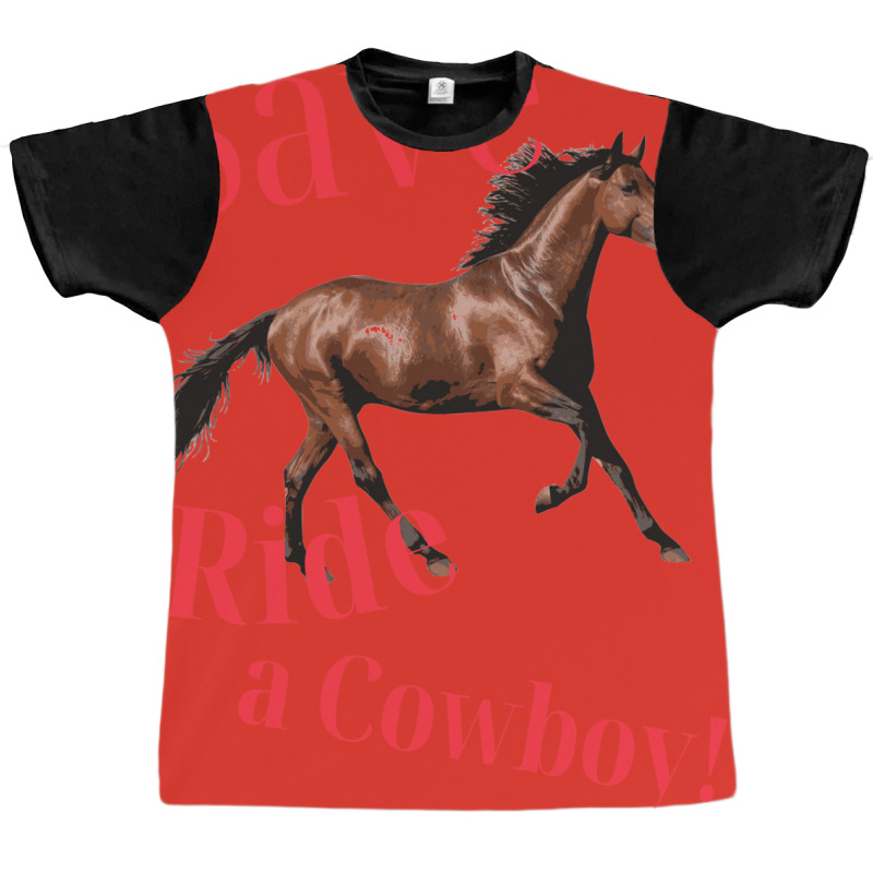 Save A Horse Ride A Cowboy   Gift Blue Graphic T-shirt by alheklupsm | Artistshot