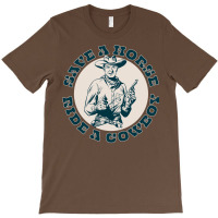 Save A Horse Ride A Cowboy   Love 80s T-shirt | Artistshot