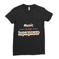 Trending Music Is My Superpower Ladies Fitted T-shirt | Artistshot