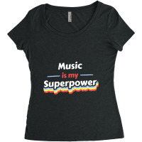 Trending Music Is My Superpower Women's Triblend Scoop T-shirt | Artistshot