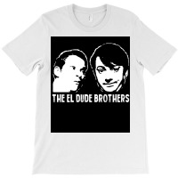 The El Dude Brothers Poster Stars T-shirt | Artistshot