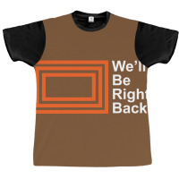 The Eric Andre Show Wex27ll Be Right Back Shirt Poster Trending Graphic T-shirt | Artistshot