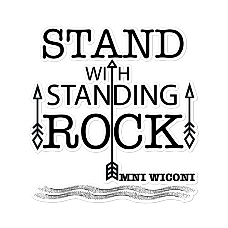 Stand With Standing Rock Sticker | Artistshot