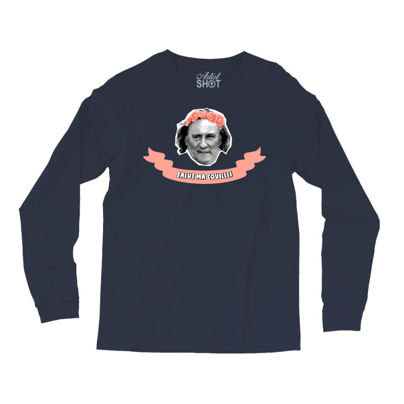 Salut Ma Couille  T Gift Long Sleeve Shirts by akgolfkkp | Artistshot