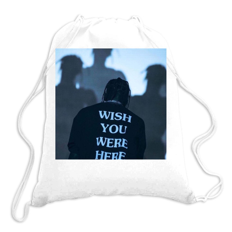 Travis Scott Wish You Were Here Drawstring Bags | Artistshot