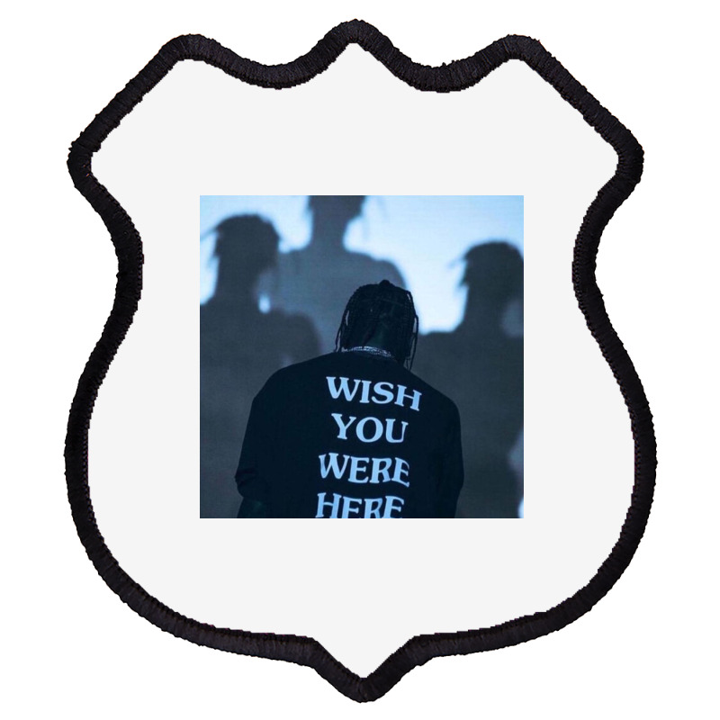 Travis Scott Wish You Were Here Shield Patch | Artistshot