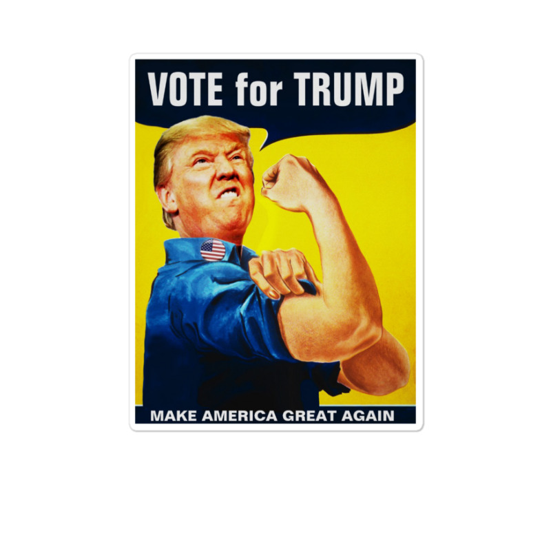 Donald Trump Rosie The Riveter 2016 Build A Wall Sticker | Artistshot