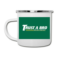 Trust A Bro Moving Company Poster Humor Camper Cup | Artistshot