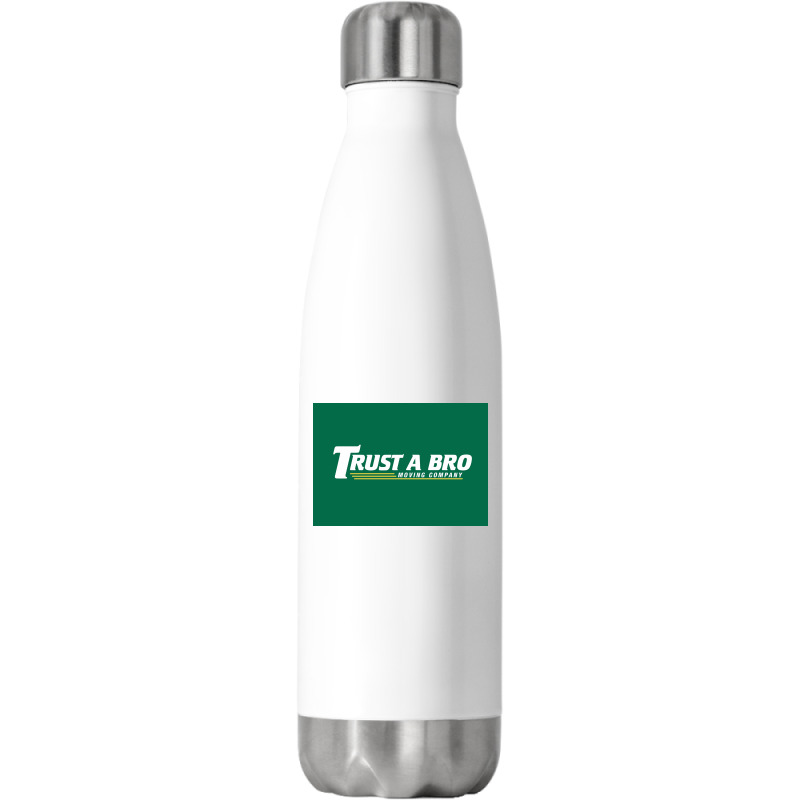 Trust A Bro Moving Company Poster Humor Stainless Steel Water Bottle | Artistshot