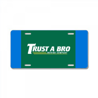 Trust A Bro Moving Company Poster Humor License Plate | Artistshot