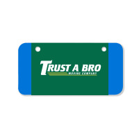 Trust A Bro Moving Company Poster Humor Bicycle License Plate | Artistshot