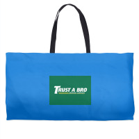 Trust A Bro Moving Company Poster Humor Weekender Totes | Artistshot