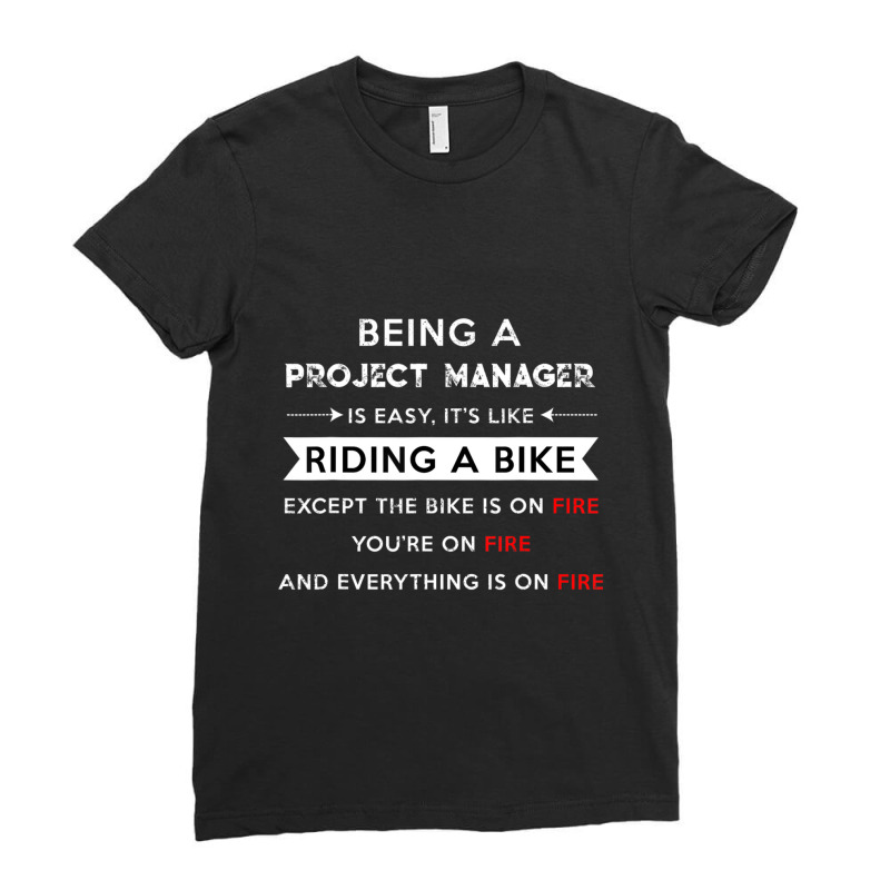 Trending Project Manager Is Easy Humor Ladies Fitted T-Shirt by Sizemore Adame | Artistshot