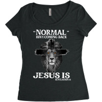 Jesus Christian Normal Isnt Coming Back Jesus Is Revelation 14 Cross L Women's Triblend Scoop T-shirt | Artistshot