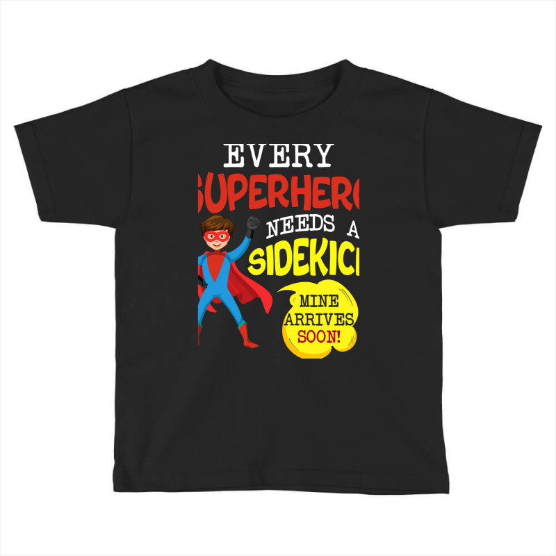 Every Superhero Needs A Sidekick Ba Toddler T-shirt by AcostaLopezJuan | Artistshot