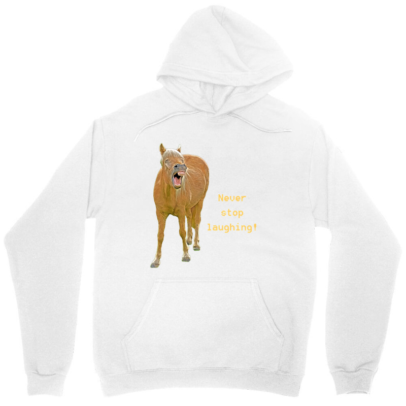 Hot Trend Never Stop Laughing! Funny Horse Painting Unisex Hoodie by Rios Arevalo | Artistshot