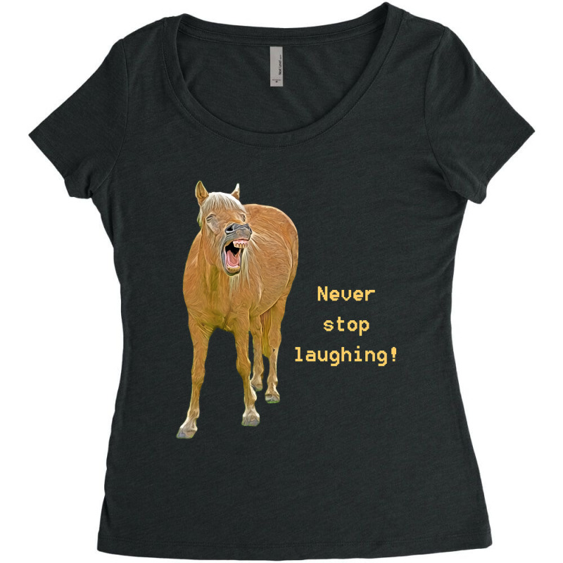 Hot Trend Never Stop Laughing! Funny Horse Painting Women's Triblend Scoop T-shirt by Rios Arevalo | Artistshot