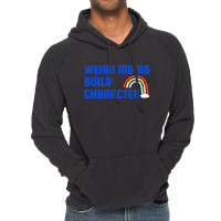 Weird Mom Build Character Rainbow Mothers Day Vintage Hoodie | Artistshot