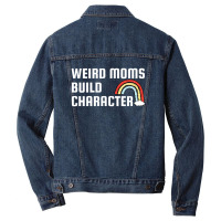 Weird Mom Build Character Rainbow Mothers Day Men Denim Jacket | Artistshot