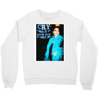 Cry About It And Move On Crewneck Sweatshirt | Artistshot