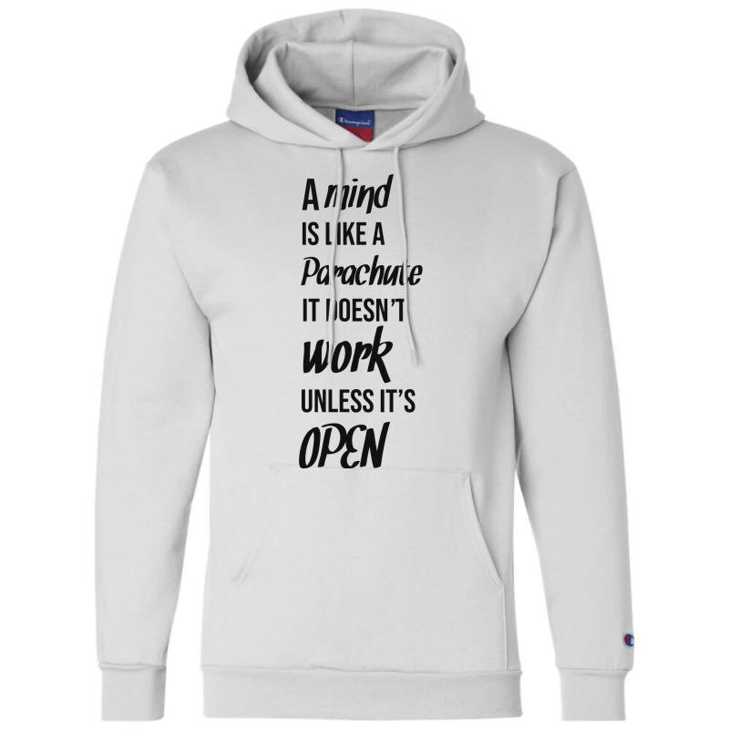 A Mind Is Like A Parachute, It Doesnt Work Unless Its Open Baby Nostal Champion Hoodie | Artistshot