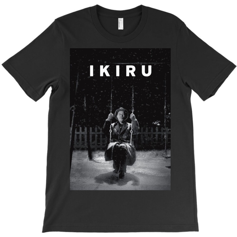 Ikiru Movie T-Shirt by chancedon | Artistshot