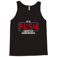 It's Fish O'clock Somewhere For Dark Tank Top | Artistshot