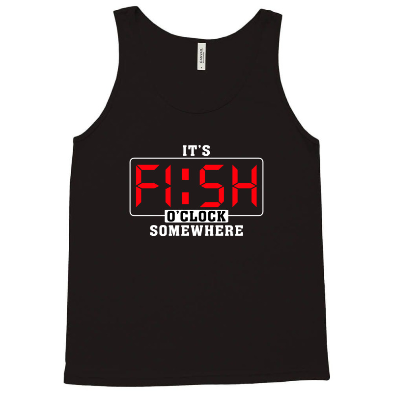 It's Fish O'clock Somewhere For Dark Tank Top by autlu2024 | Artistshot