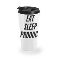 Eat Sleep Produce Repeat  Movie Producer Film Student School Film Maki Travel Mug | Artistshot