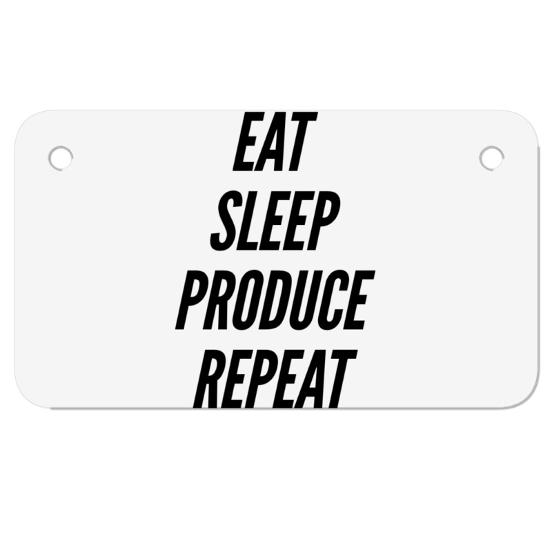 Eat Sleep Produce Repeat  Movie Producer Film Student School Film Maki Motorcycle License Plate | Artistshot