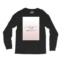 Always And Forever Poster Humor Long Sleeve Shirts | Artistshot