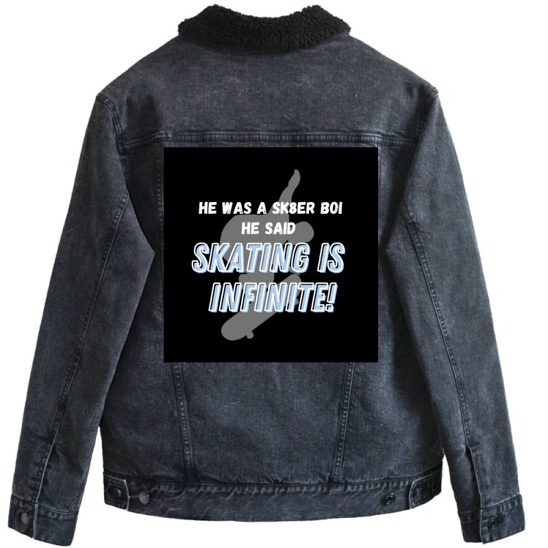 Sk8er Boi Sk8 The Infinity Quotskating Is Infinitequot Whiteblue Poste Unisex Sherpa-Lined Denim Jacket by szylkoarowv | Artistshot