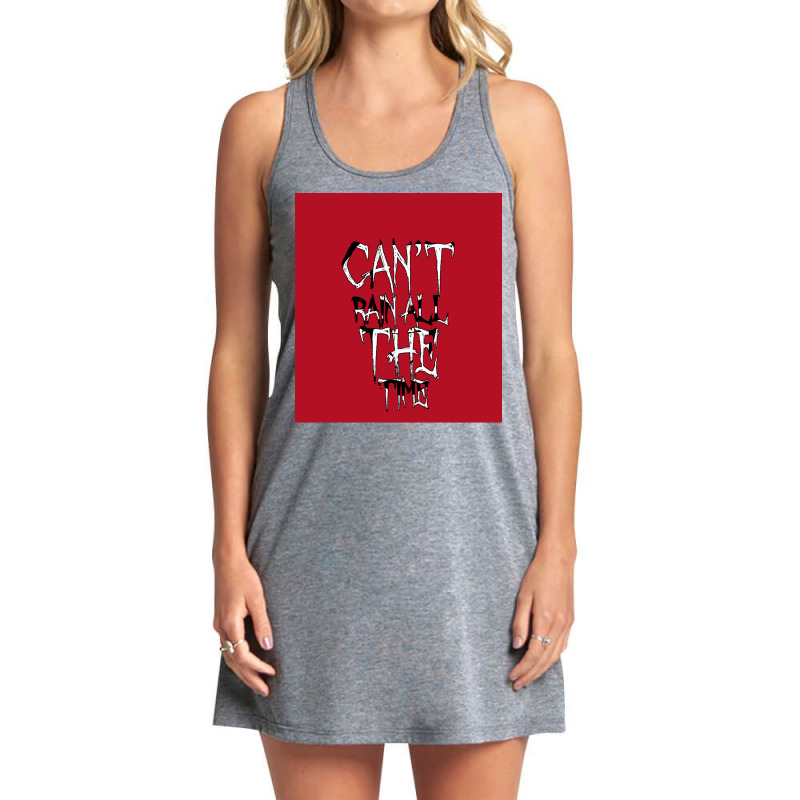 Cant Rain All The Time  Sleeveless Travel Girl Tank Dress by awengdawret | Artistshot