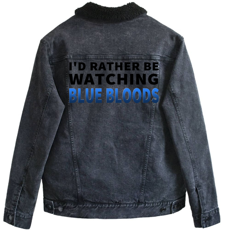 Id Rather Be Watching Blue Bloods  T 80s Unisex Sherpa-Lined Denim Jacket by leixochairih | Artistshot