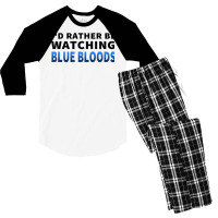 Id Rather Be Watching Blue Bloods  T 80s Men's 3/4 Sleeve Pajama Set | Artistshot