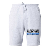 Id Rather Be Watching Blue Bloods  T 80s Fleece Short | Artistshot