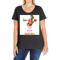 Time To Deliver A Pizza Ball Poster Hippie Ladies Curvy T-shirt | Artistshot