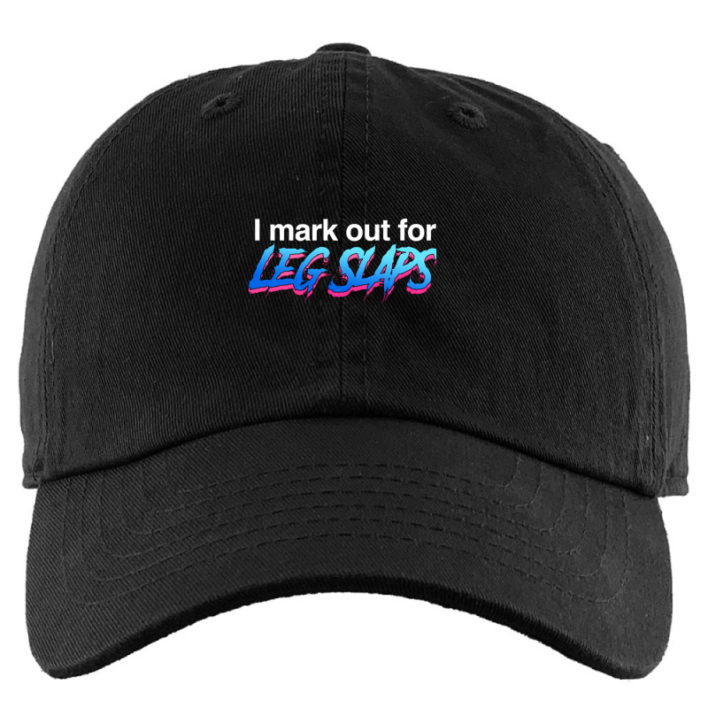 I Mark Out For Leg Slaps Kids Cap | Artistshot