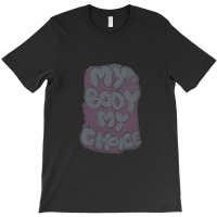 Womens My Body My Choice Women Rights Empowerment Graphic Design V-nec T-shirt | Artistshot