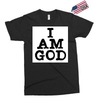 I Am God Cool Lettering Badass Random Funny Poster Vintage (1) Exclusive T-shirt | Artistshot