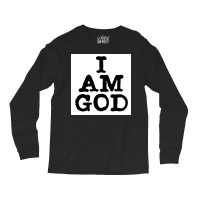 I Am God Cool Lettering Badass Random Funny Poster Vintage (1) Long Sleeve Shirts | Artistshot