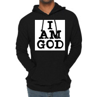 I Am God Cool Lettering Badass Random Funny Poster Vintage (1) Lightweight Hoodie | Artistshot