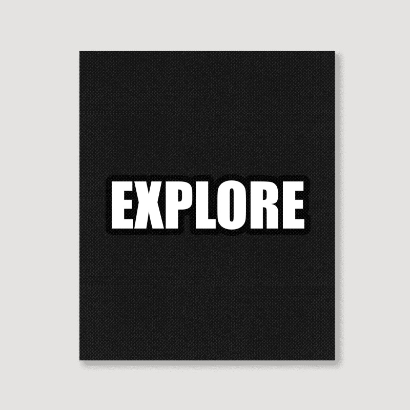 Explore Portrait Canvas Print by awesomebrand | Artistshot