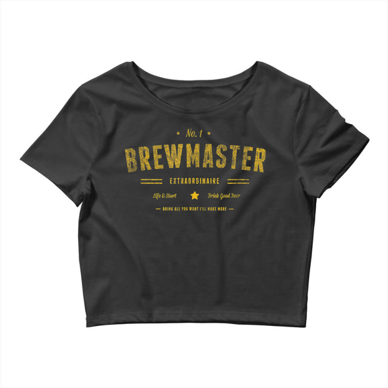 Brew Master Beer Brewing Homebrew Gift For Brewer Brewmaster Crop Top by ChristinaMarieCavanaugh | Artistshot